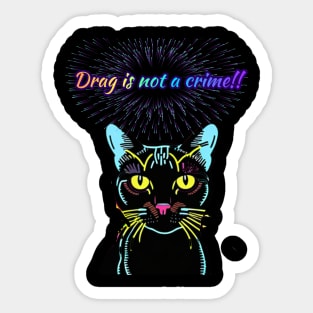 Batman says... Drag Is Not A Crime! Rainbow Text Black Sticker